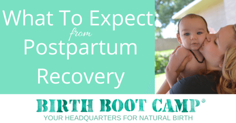What To Expect From Postpartum Recovery - Birth Boot Camp ...
