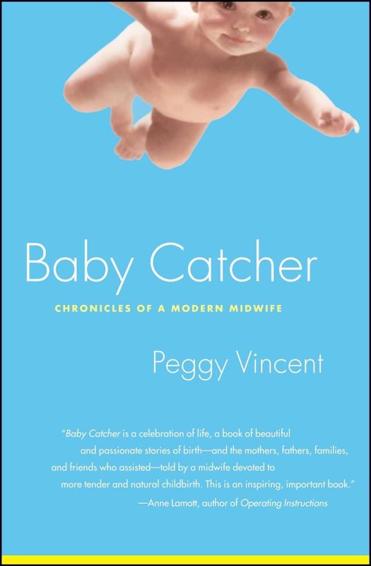 Image of the book Baby Catcher by Peggy Vincent