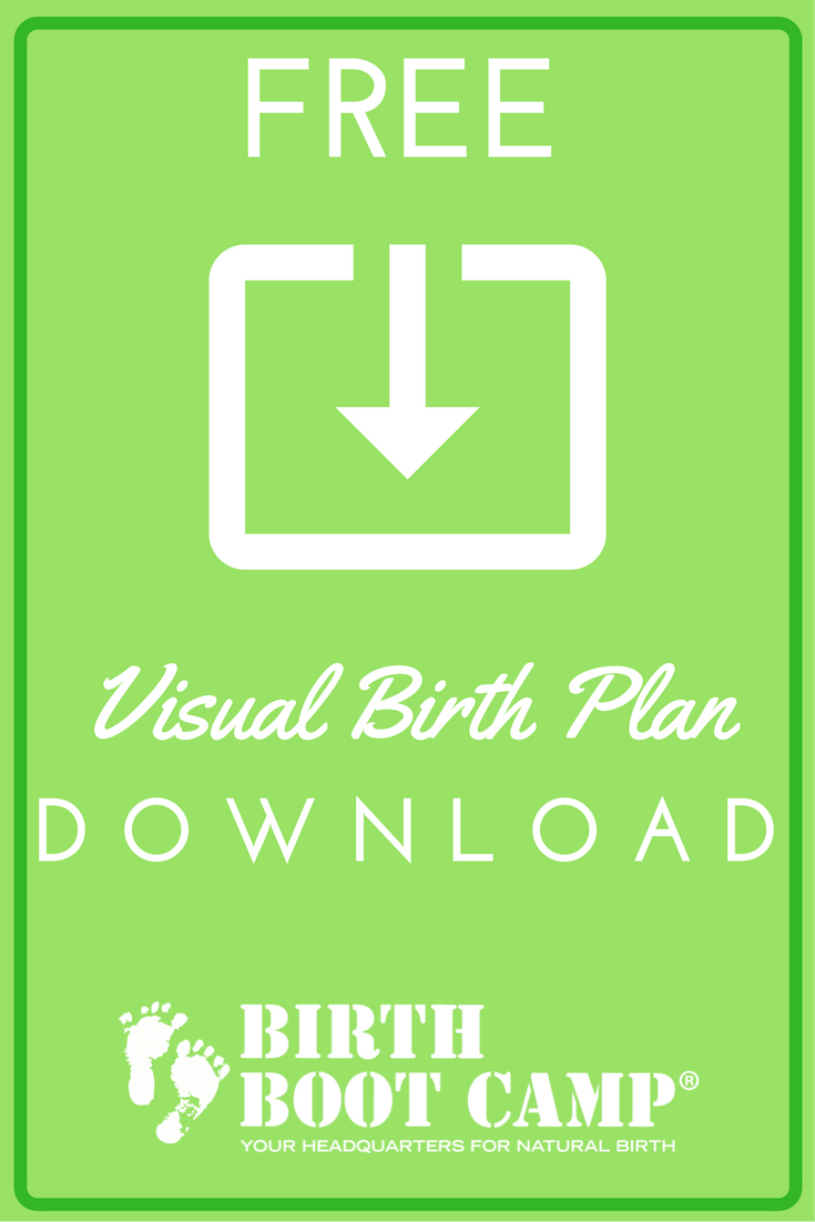 Free Visual Birth Plan Download Birth Boot Camp Amazing Childbirth Education Classes